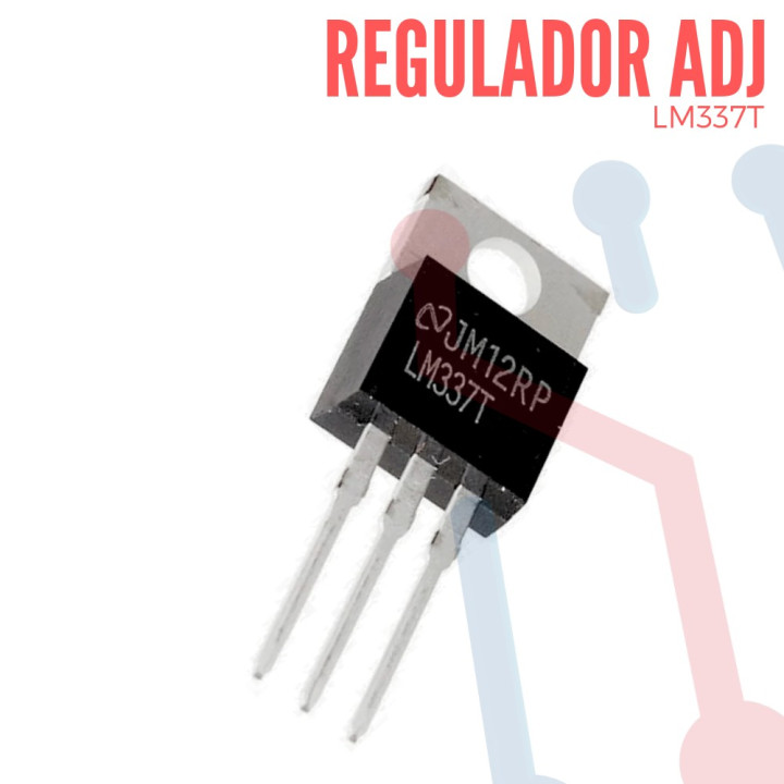 Regulador de Voltaje Ajustable Negativo (LM337T)