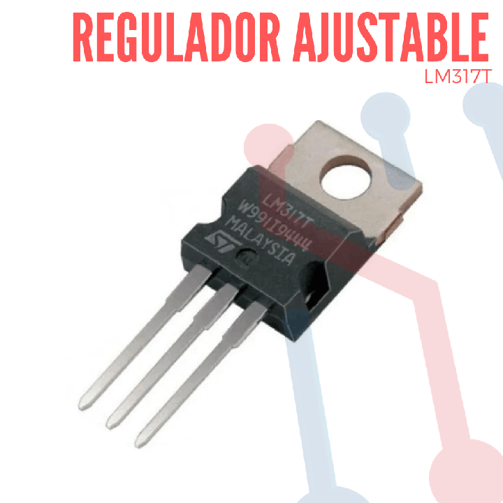 Regulador de Voltaje Ajustable (LM317T)